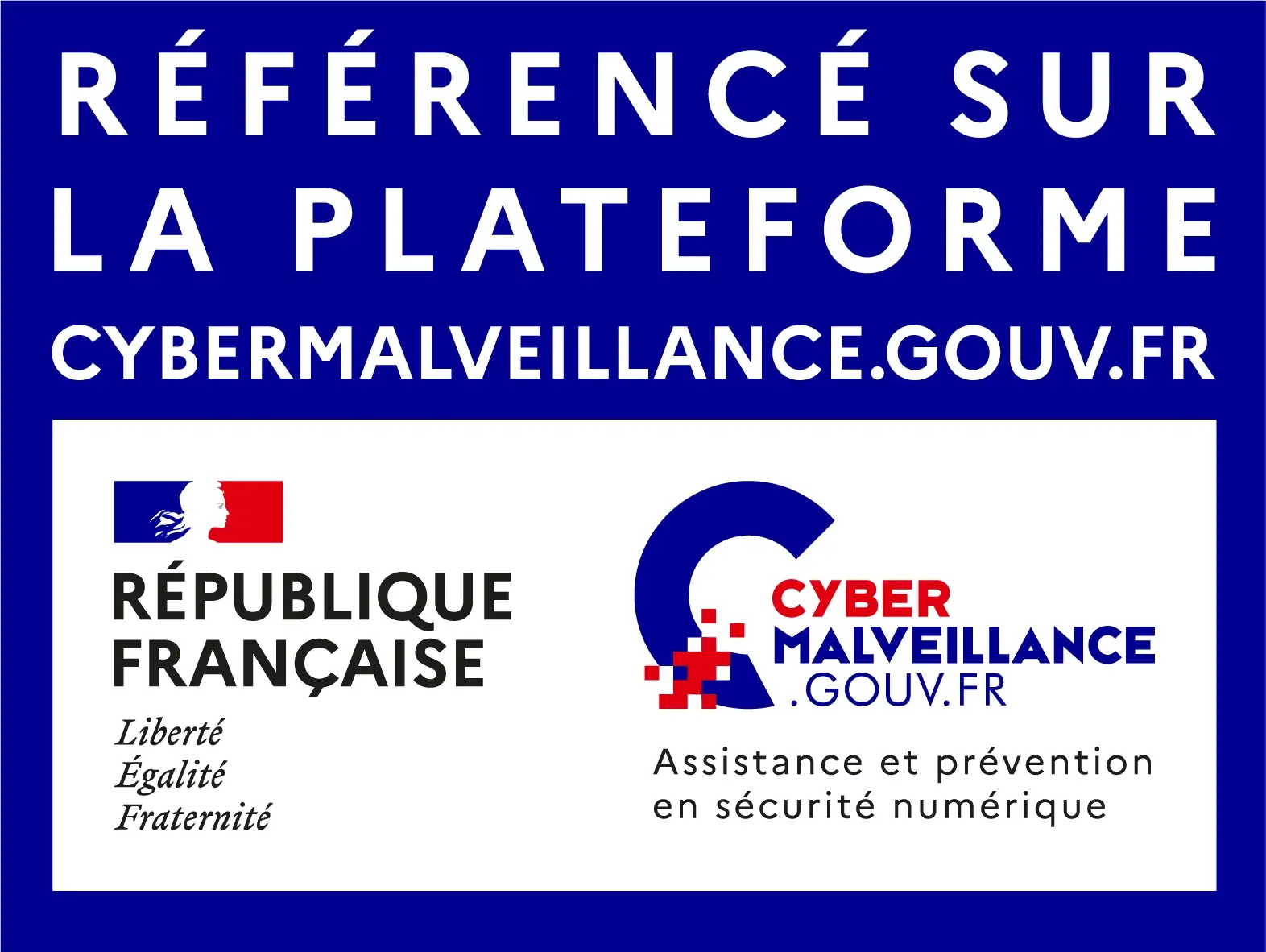 Référencé sur la plateforme Cybermalveillance.gouv.fr